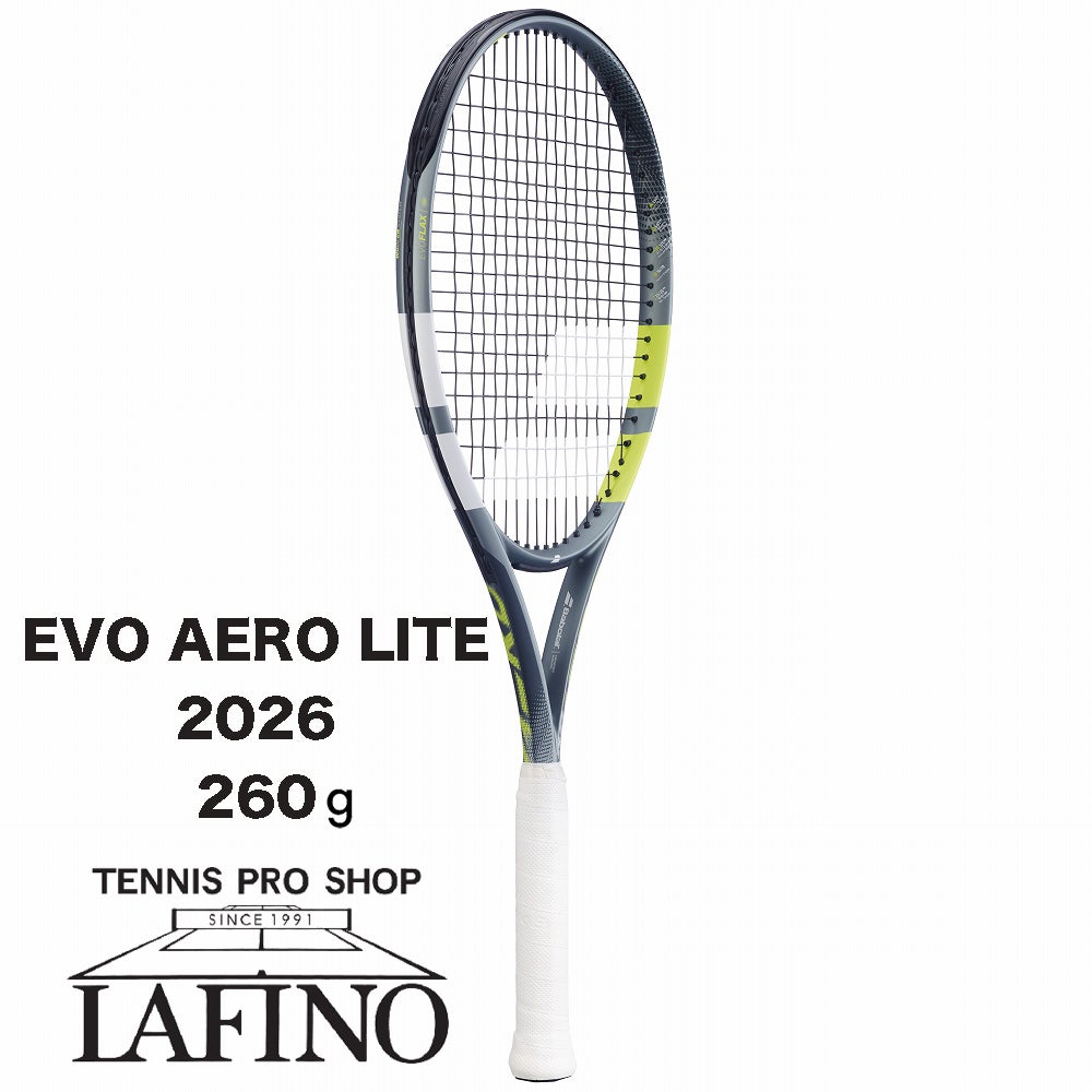 2026年モデル】バボラ(Babolat) テニスラケット エボアエロ ライト(EVO